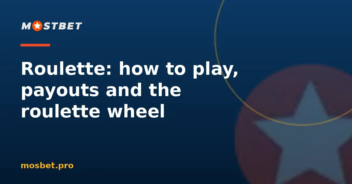 Online roulette wheel and table at Mostbet