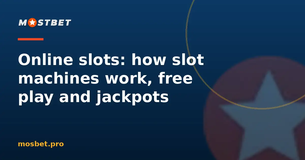 Online slots and slot machines at Mostbet