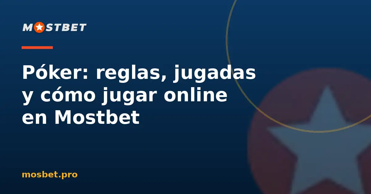 Jugadas y combinaciones del póker