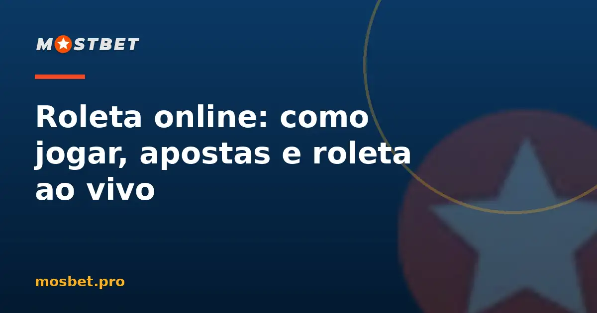 Roleta online europeia e francesa no casino Mostbet