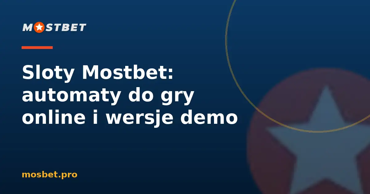Sloty online w kasynie Mostbet