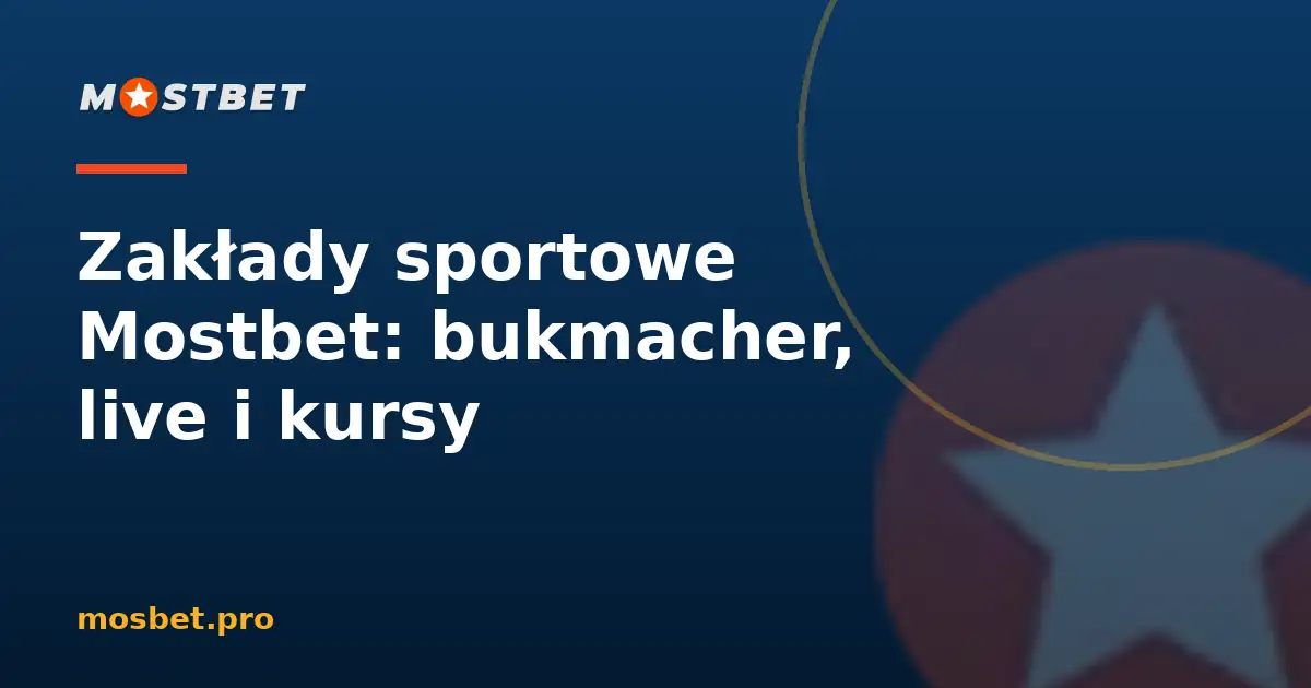 Zakłady sportowe u bukmachera Mostbet